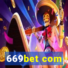 669bet com